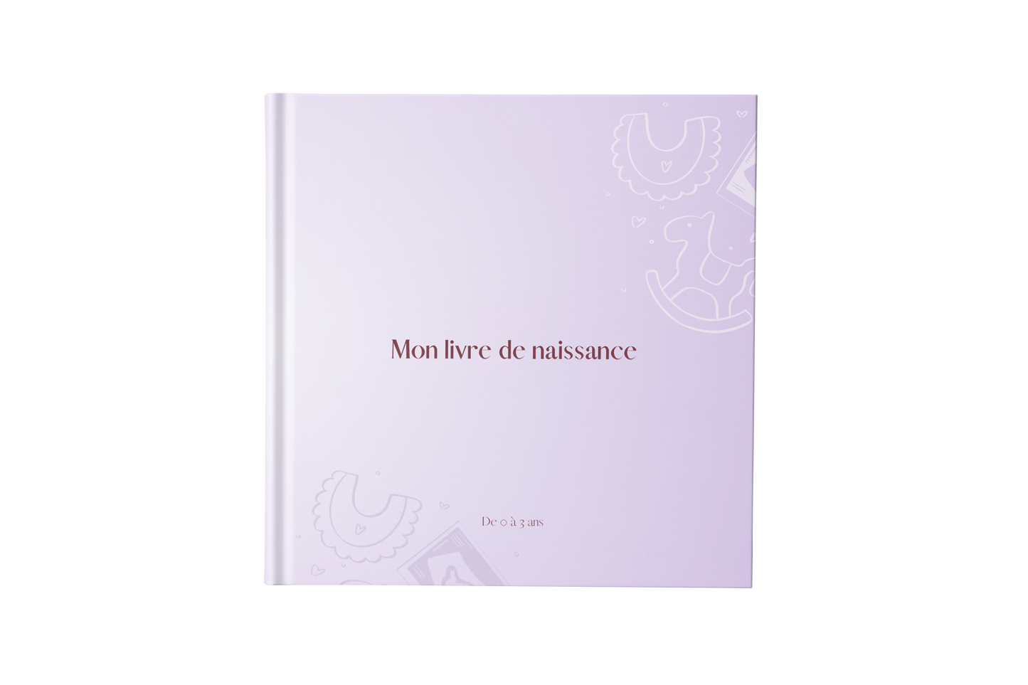 Mon livre de naissance (0 à 3 ans)