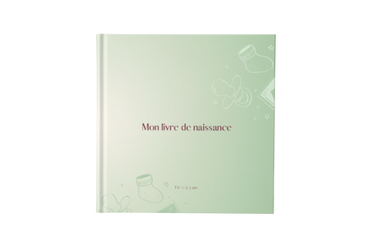 Mon livre de naissance (0 à 3 ans)